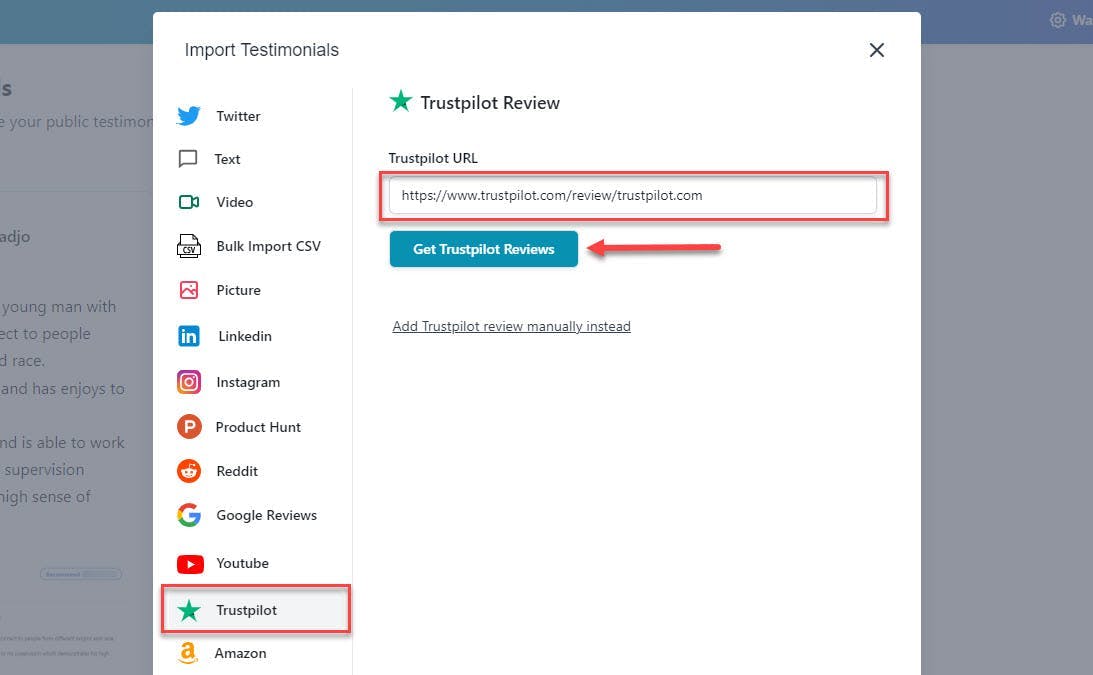 Paste the URL in Famewall and click Get Trustpilot Reviews